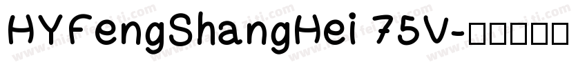 HYFengShangHei 75V字体转换